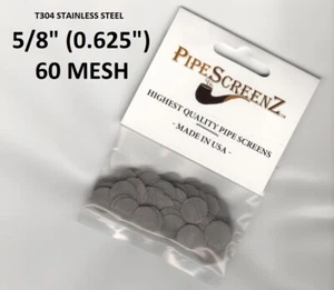 100+ count Stainless Steel PIPE SCREENS 5/8" - 60 MESH - PipeScreenZ™ - USA Made - Picture 1 of 3