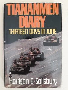 TIANANMEN DIARY THIRTEEN DAYS IN JUNE, by Harrison E. Salisbury. Hardcover. 1989 - Picture 1 of 24