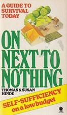 On Next to Nothing: Guide to Survival ..., Hinde, Susan