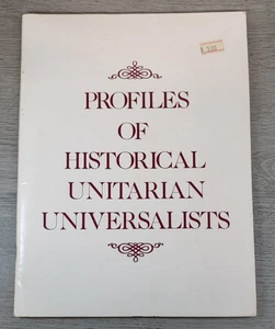 Unitarian Universalists Profiles Of Historical Figures Christianity 1984 - Picture 1 of 8