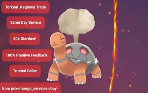 Pokemon Go - Torkoal - ¡REGIONAL! ¡Servicio el mismo día! - Imagen 1 de 2