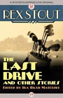 Rex Stout The Last Drive (Poche)