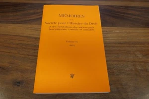 MEMOIRES DE LA SOCIETE POUR L'HISTOIRE DU DROIT  VOLUME 71 - 2014 - Picture 1 of 2