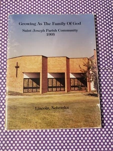 GROWING AS THE FAMILY OF GOD, SAINT JOSEPH PARISH COMMUNITY, LINCOLN, PB, 1993, - Picture 1 of 4