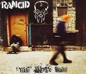 Life Won't Wait - Rancid (Audio CD) - Bild 1 von 1