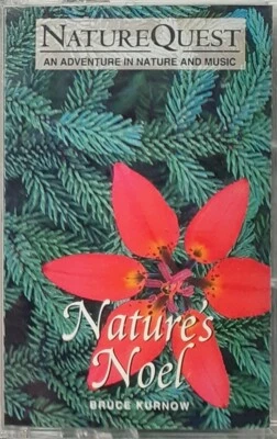 Cassette Tape - NatureQuest - Nature's Noel (Bruce Kurnow) Sealed - Image 1 of 2