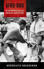 Bénédicte Boisseron Afro-Dog (Paperback)
