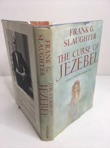 The Curse Of Jezebel By Frank G. Slaughter 1961 BCE HC DJ  Book Club Edition - Picture 1 of 7