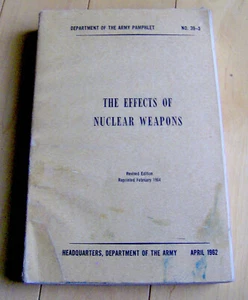 RARO libro vintage 1962 ESERCITO EFFETTI DELLE ARMI NUCLEARI guerra fredda VIETNAM militare - Foto 1 di 3