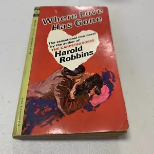 WHERE LOVE HAS GONE By HAROLD ROBBINS Pocket Books PB 1962 1963 1st - Imagen 1 de 3
