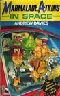 Marmalade Atkins In Space A Thames Magnet Book By Andrew Davies