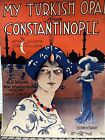 1908 11x14 Ragtime Exotic sheet music ‘My Turkish Opal From Constantinople’
