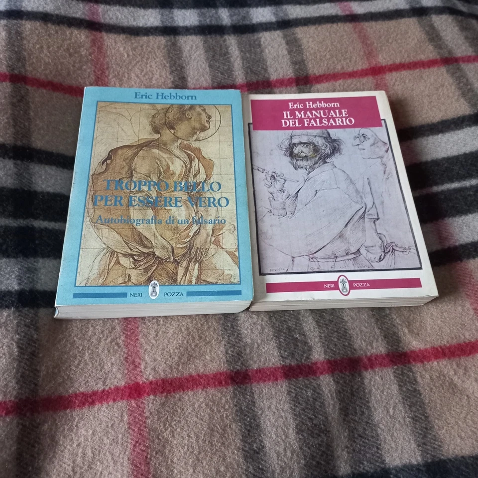 ERIC HEBBORN-IL MANUALE DEL FALSARIO+ TROPPO BELLO PER ESSERE  VERO- NERI POZZA - Immagine 1 di 3