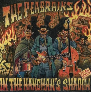 The Peabrains In the Hangman's Shadow (Vinyl) 12" Album (UK IMPORT) - Picture 1 of 1