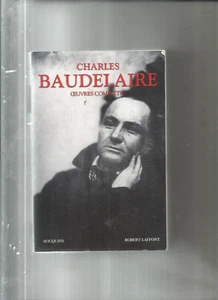 CHARLES BAUDELAIRE OEUVRES COMPLETES BOUQUINS - Foto 1 di 1