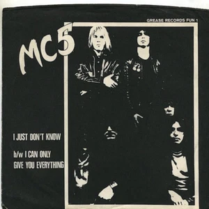 MC5 I Can Only Give You Everything (7") Nuevo - Imagen 1 de 2
