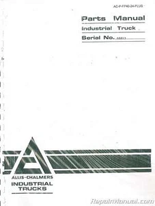 Allis Chalmers FP 40-24 Forklift Single Dual Drive Parts Manual - Picture 1 of 1
