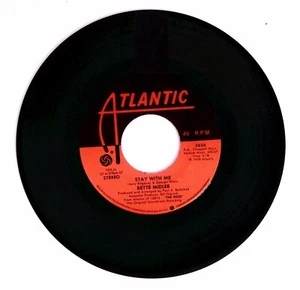 BETTE MIDLER STAY WITH ME/THE ROSE ATLANTIC RECORDS VINYL 45 72-129 - Picture 1 of 2