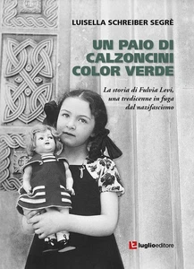 Luisella Schrei Un paio di calzoncini color verde. La storia di Fulv (Paperback) - Picture 1 of 1