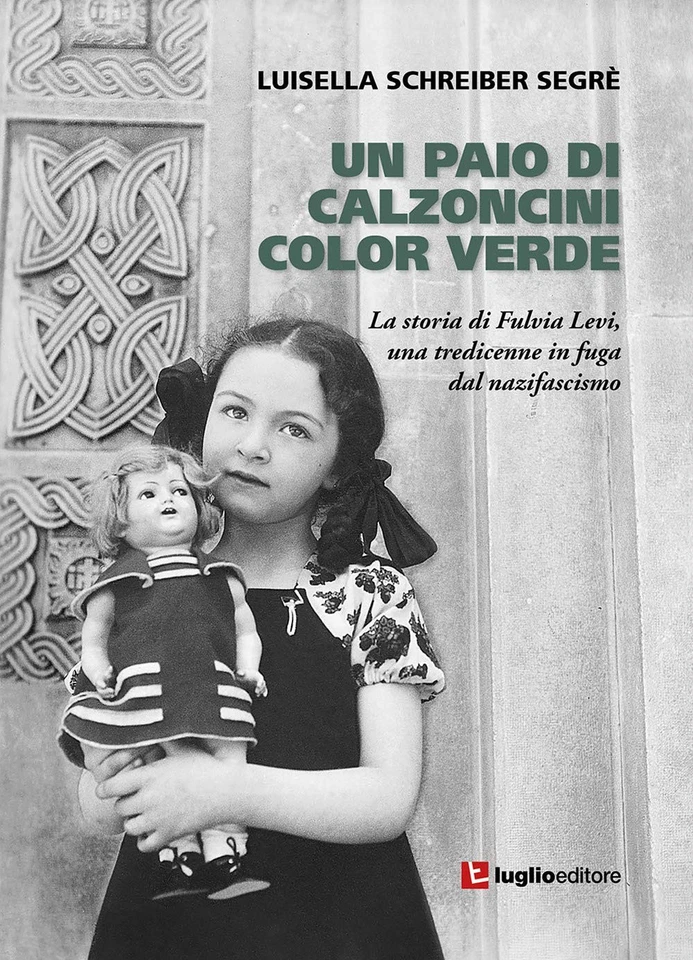 Luisella Schrei Un paio di calzoncini color verde. La storia di Fulv (Paperback) - Image 1 of 1