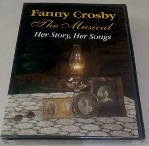 FANNY CROSBY Musical Her Story Songs DVD NEW SEALED Janet Maish & Jessica Thomas - Imagen 1 de 4