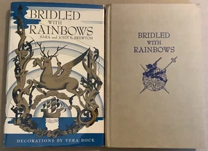 VG 1949 HC DJ First ED Bridled With Rainbows Poetry Brewton Art By Vera Bock - Bild 1 von 11