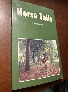 Horse Tails Nancy Stephens 1989 Paperback - Imagen 1 de 10