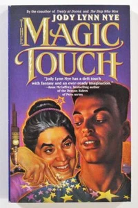 The Magic Touch by Jody L. Nye 1996 Warner / Aspect Paperback - Picture 1 of 2