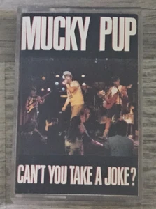 Mucky Pup - Can't You Take A Joke Cassette Tape 1988 Torrid Records - Bild 1 von 3