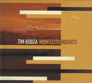 Tim Kobza - Montecito Heights CD NEW in shrink wrap Free U.S. Shipping - Picture 1 of 1