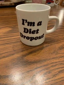 I’m a Diet Dropout Coffee Mug - Picture 1 of 3