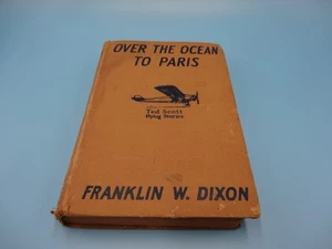Over the Ocean to Paris Franklin W. Dixon Hardcover Adventure Book 1927 - Picture 1 of 16