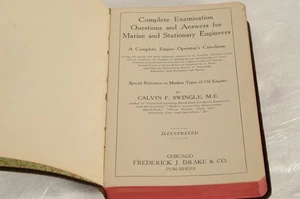 Complete Examination Questions Answers for Marine and Stationary Engineers 1917 - Foto 1 di 5
