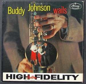 Buddy Johnson- Wails- Mercury MG 20330- Mono- Ella Johnson Vocals- Orig- Hear 3 - Picture 1 of 7