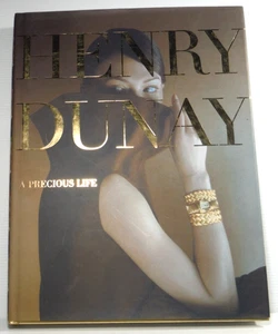 Henry Dunay A Precious Life HC DJ 2007 Jewelly guide biography large book illust - Picture 1 of 18