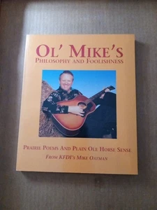 Ol' Mike's Philosophy and Foolishness - Oatman, Mike - Picture 1 of 3