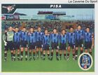 685 Squadra Pisa Calcio Italia Serie C1 Girone A Sticker Calciatori 2005 Panini