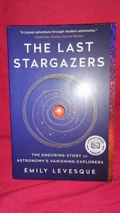 The Last Stargazers:Emily Levesque-2022 Popular Science/Astronomy, Softcover - Bild 1 von 9