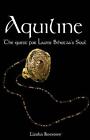 Aquiline: The quest for Launs Bihotza's Soul by Mark E. Holden (English) Paperba