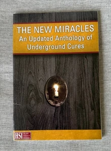 The New Miracles: An Updated Anthology of Underground Cures Jenny Thompson HSI - Imagen 1 de 1