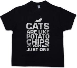 Cats Are Like Potato Chips Kids Boys T-Shirt have just one cat lover Fun Love - Picture 1 of 1