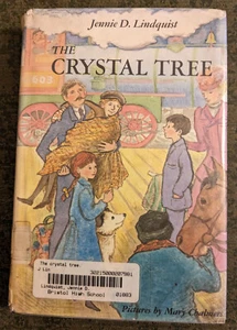 The Crystal Tree by Jennie D. Lindquist - rare vintage hardcover kids book 1966 - Picture 1 of 1