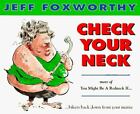 Check Your Neck by Jeff Foxworthy