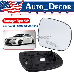 New Passenger Right Side Mirror Glass for 2006 2007 2008 LEXUS IS250 IS350 US - Picture 1 of 10