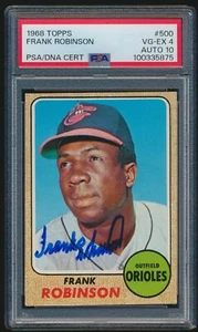 FRANK ROBINSON #500 1968 Topps Baseball PSA/DNA AUTO 10 PSA 4 ORIOLES - Foto 1 di 2