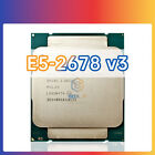 Intel Xeon E5-2678v3 SR20Z 2,5 GHz 12C/24T 30 Mo 120 W LGA2011-3 CPU E5 2678 v3