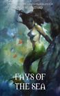 Fays Of The Sea And Other Fantasies, Brand New, Free Shipping In The Us