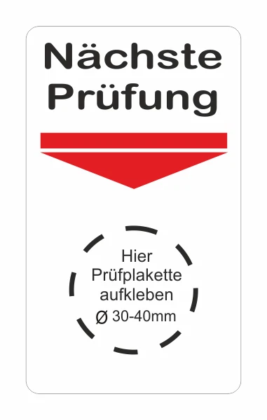 EIGENE HERSTELLUNG UVV Grundplaketten - Plaketten - Unterlage - Prüfplaketten -Nächste Prüfung 5217