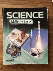 abeka Science: Matter and Energy Student text - second edition - Picture 1 of 1