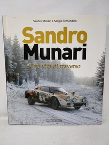 SANDRO MUNARI UNA VITA DI TRAVERSO S. MUNARI NADA ED - Foto 1 di 3